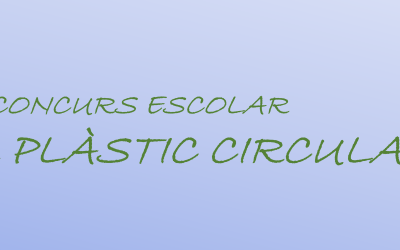 Concurs Escolar: Fem el Plàstic Circular